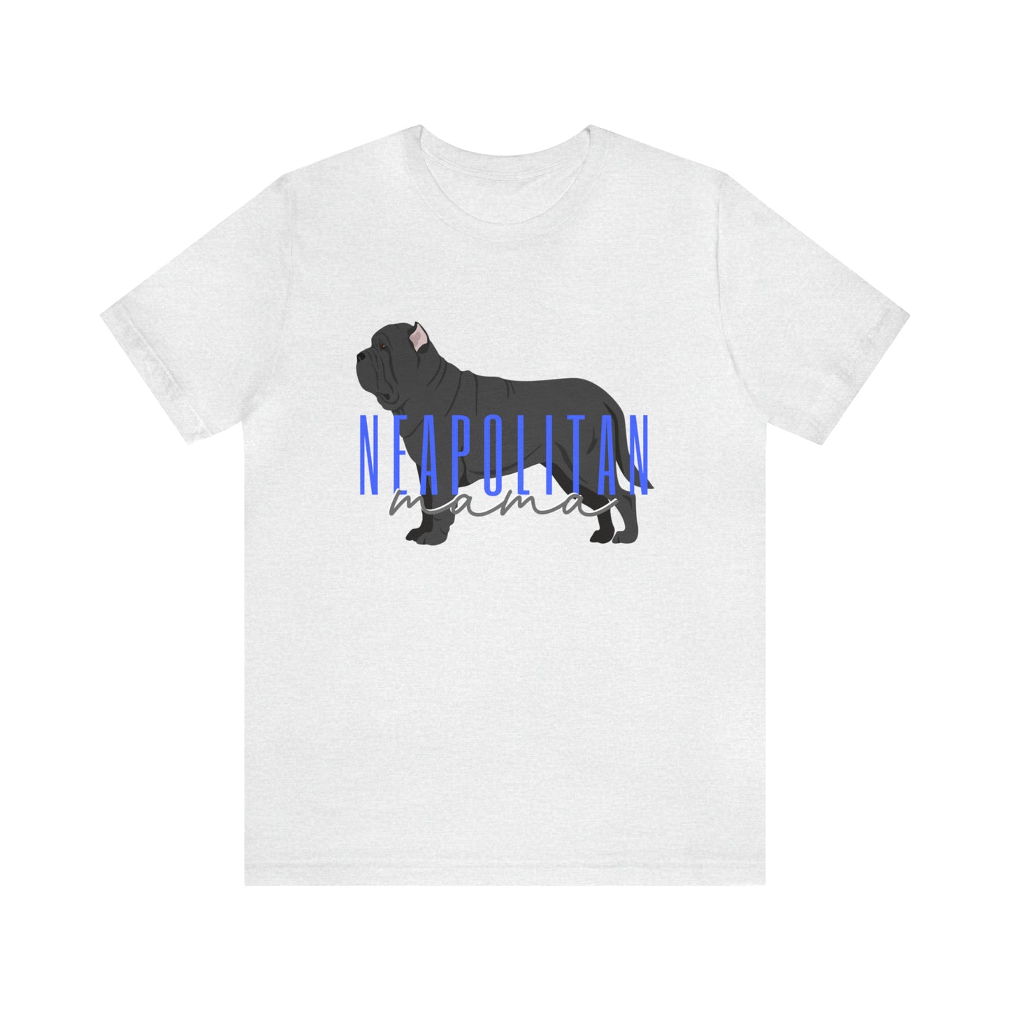 Neapolitan Mom T-Shirt - Customizable