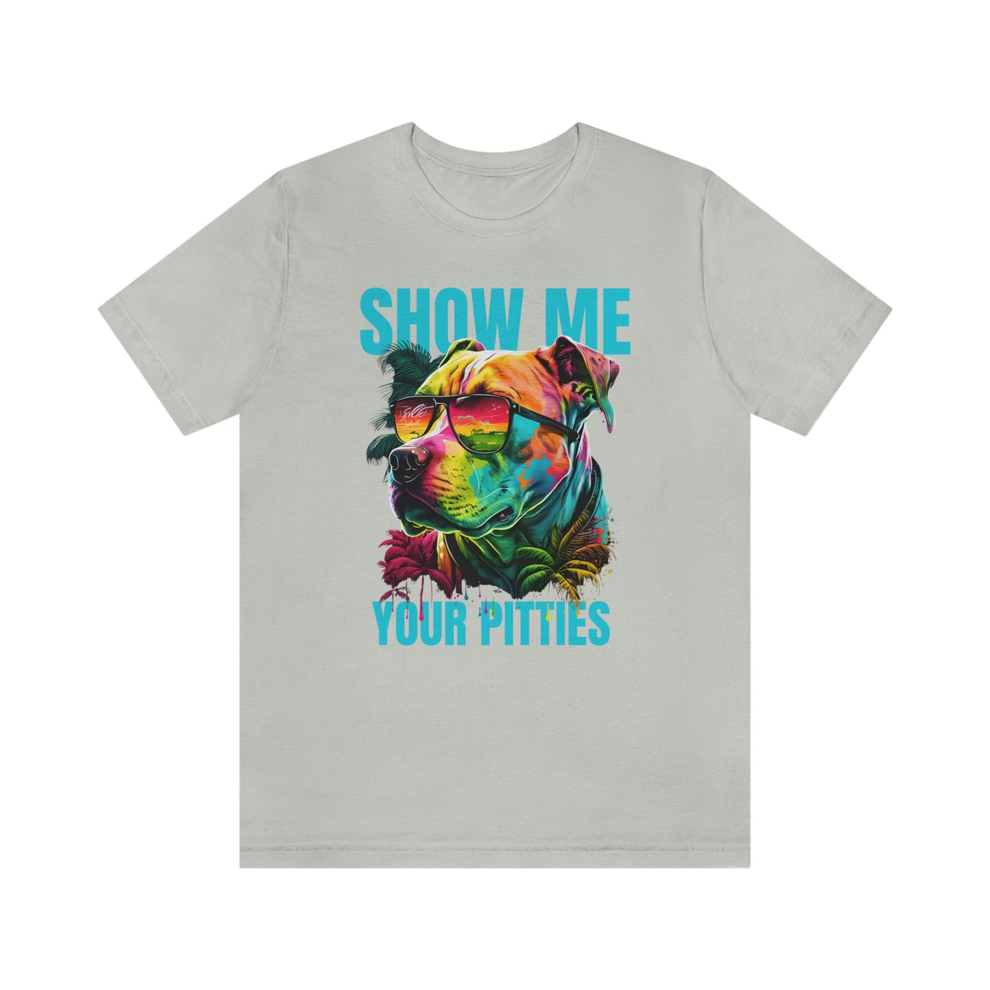 Show Me Your Pitties T-Shirt