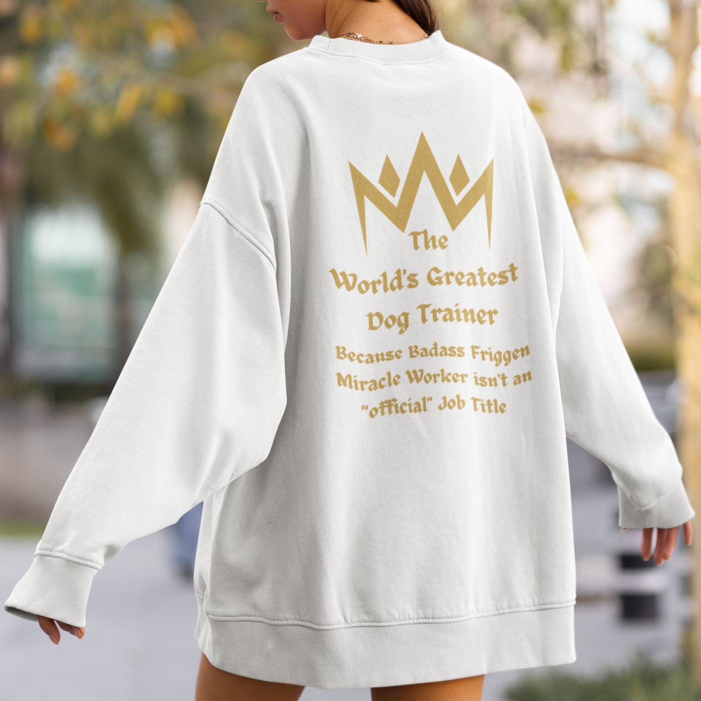 Funny T-Shirt	Gift for Him	Gift for Her	Dog Training Gift	Dog Training Shirt	Dog Trainer Gift	Dog Trainer Shirt	Dog Sitter Shirt	Dog Sitter Gift	Dog Walker Shirt	Gift For Dog Trainer	Gift For Dog Walker	Holiday Dog Gift