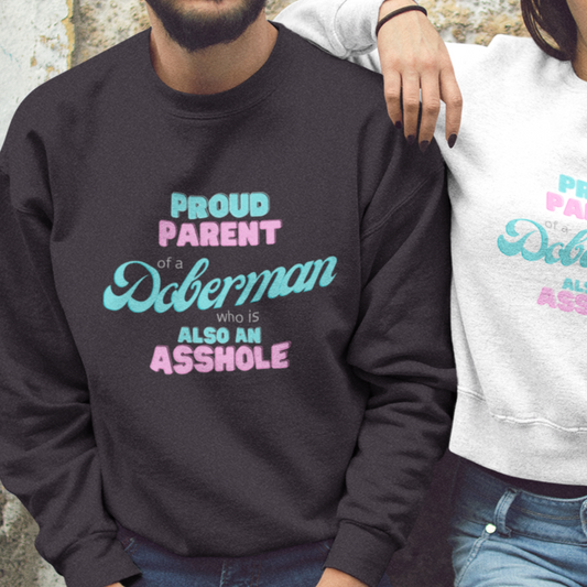 | Dog Mom Sweatshirt | Dog Dad Sweatshirt | Doberman Sweatshirt | Swearing