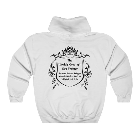 World's Greatest Dog Trainer Hoodie