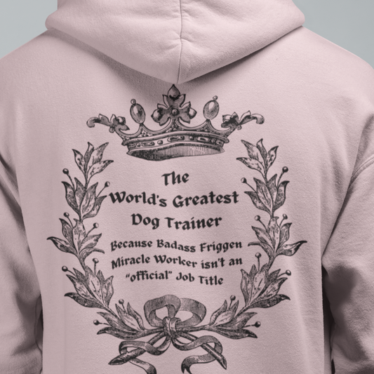  | Dog Trainer Gift | Gift For Dog Trainer | Dog Lover Gift | Dog Hoodie | Dog Trainer Sweatshirt